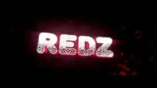 Intro | Redz | RigilArtz