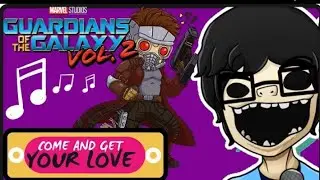 Come And Get Your Love-Cover Español |(Guardianes De La Galaxia)