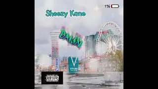 Sheezy Kane - DAMN (Updated Version)