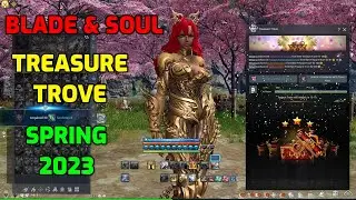 Blade and soul Treasure trove │All crits for 350 Keys │Trove Event │Spring 2023│BnS EU