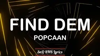 Popcaan - Find Dem (Lyrics)🎶