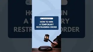How To Win a Temporary Restraining Order