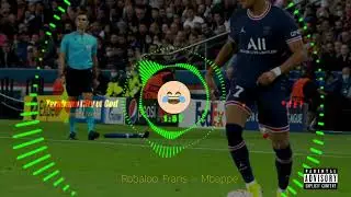 Robaloo Frans - Mbappe [PA TIN PRET MUSIC]
