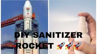How to make rocket. DIY Rocket form sanitizer. ISRO Rocket.