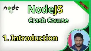 Node JS crash course in Bangla - 1. Introduction