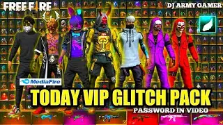 TODAY VIP GLITCH PACK | ITEMS GLITCH FILE | FREE FIRE NEW GLITCH | PASSWORD IN VIDEO