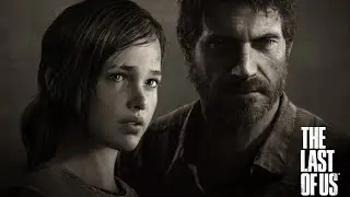 The Last of Us - Одни из Нас / Прохождение / Глава 8-9
