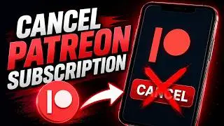 How to Cancel Patreon Subscription & Stop Auto Renew (2026 Guide)