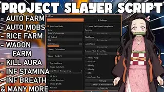 NEW Project Slayers Script Hack Pastebin GUI: Auto Muzan Farm, Infinite Spins, Auto Farm + Auto Loot