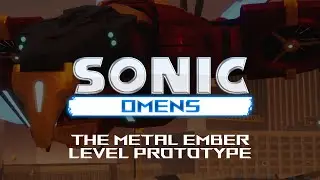 Sonic Omens - Metal Ember I Level Prototype