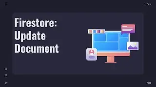 Firestore Update Document