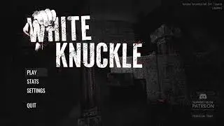 White Knuckle OST - Main Menu