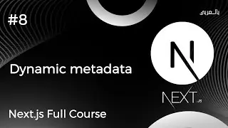Next.js Full Course With Project  #8 Dynamic metadata generateMetadata()