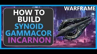Synoid Gammacor Incarnon - How to Build & Gameplay - Warframe - 2024