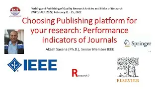 Choosing Publishing platform for your research: Performance indicators of Journals