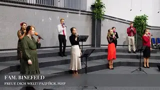 Freue dich Welt | Радуйся, мир. Fam. Binefeld