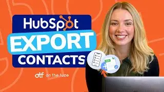 How to Export Contacts from HubSpot (CSV Step-by-Step Tutorial)