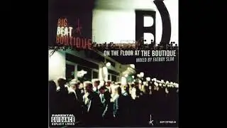 Fatboy Slim - On The Floor At The Boutique (1998)
