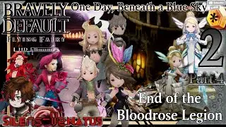 Chapter 2: Florem - 4: End of the Bloodrose Legion [BRAVELY DEFAULT FLYING FAIRY HD Remaster]
