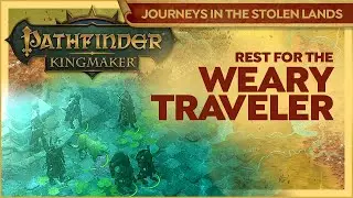 Weary Traveler - Tenebrous Depths Level 4 // Pathfinder Kingmaker // Journeys In The Stolen Lands