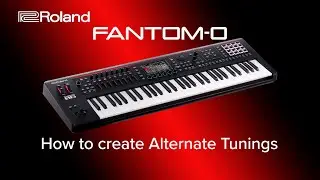 Roland FANTOM-0 - How to create Alternate Tunings
