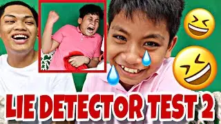 LIE DETECTOR TEST 2 (IYAK SILA EH HAHA!!!)