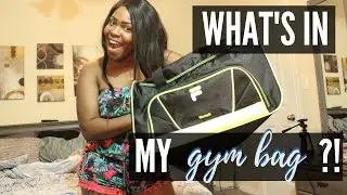 WHATS IN MY GYM BAG | FINAL RANT