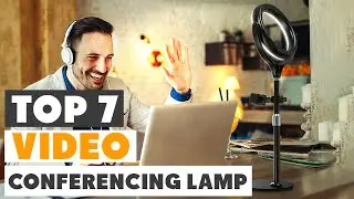 7 Best Lamps for Video Conferencing – Improve Your Lighting Setup!
