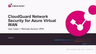 Improve Azure Virtual WAN Security: Deploy a Scalable Remote Access VPN Architecture