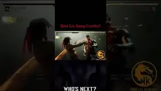 Liu Kang Combo In Mortal Kombat 11
