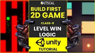 Unity 2D Mr.Block Game 09: Level Win Logic