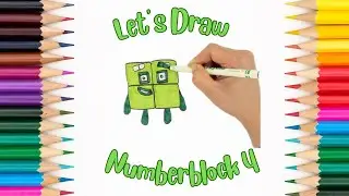 Let’s Draw Numberblocks: Number Four