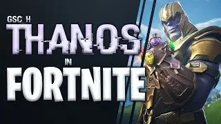 Fortnite - THANOS INFINITY GAUNTLET!