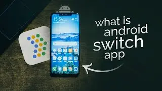 What is Android Switch App? (explained)