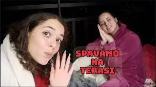 PROVODIMO NOC NA TERASI