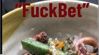 Fuckbet my version of Pakbet