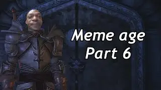 Meme age - Part 6