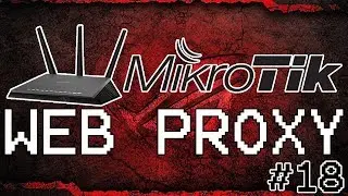 MikroTik : Konfigurasi Transparent Web Proxy
