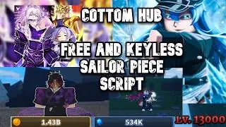 Cottom Hub FREE/KEYLESS Sailor Piece Script (Auto Max Level, Dungeons, Boss Rush, Pity Farm, Haki)