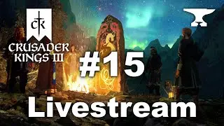 Crusader Kings 3: Chilling in Sweden - Part 15 - Livestream
