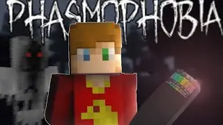 ЧТО ЭТО ЗА ПРИЗРАК? PHASMOPHOBIA в МАЙНКРАФТ!