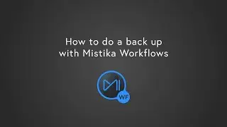 How to do a back up with Mistika Workflows