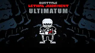 Ultimatum Cover (Stretch's Dusttale) | DUSTTALE : Lethal Judgment (Part 2)