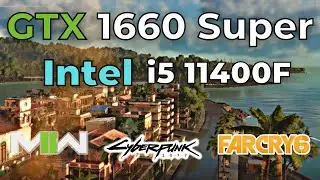 GTX 1660 Super + Intel i5 11400F Benchmarks 2023 | 3 Games Tested