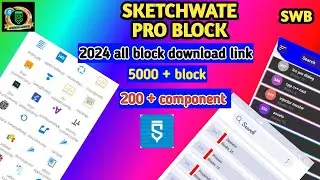 Sketchwate pro 2024 all block + component + more block download direct link 