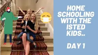 DAY 1 HOMESCHOOLING WITH THE ISTEDS