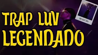 Big Baby Tape - Trap Luv (English Lyrics CC)