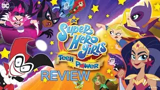 DC Super Hero Girls Teen Power Review