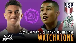 USA vs Mexico Live Watchalong | CONCAF U-20 Championship Final