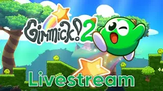 Yumetaro is Back! | Gimmick 2 Livestream